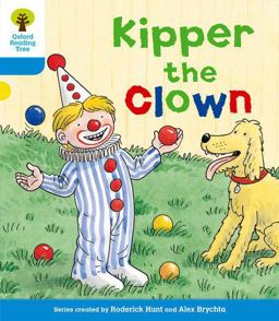 Oxford Reading Tree: Stage 3 More Stories a: Kipper the Clown