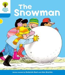 Oxford Reading Tree: Stage 3: More Stories A: the Snowman