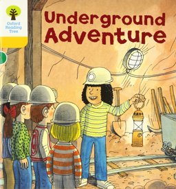 Oxford Reading Tree: Stage 5: More Stories A: Underground Adventure  9780198482550 Front Cover