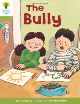 Oxford Reading Tree: Stage 7: More Stories A: the Bully 2019 9780198483168 Front Cover