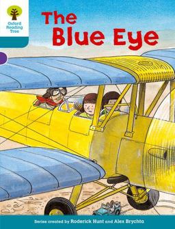 Oxford Reading Tree: Stage 9: More Stories A: the Blue Eye