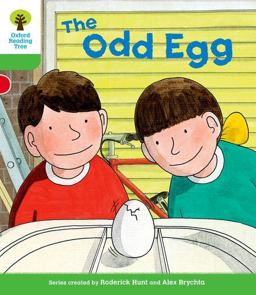 Oxford Reading Tree: Decode and Develop: Stage 1+, Stage 2 and Stage 3: the Odd Egg