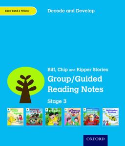 Decode And Develop: Stage 3: Group: Guided Reading Notes