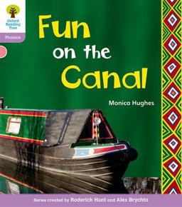 Oxford Reading Tree: Stage 1+: Floppy's Phonics Non-Fiction: Fun on the Canal