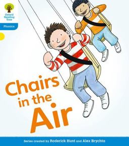 Oxford Reading Tree: Stage 3: Floppy's Phonics Fiction: Chairs in the Air