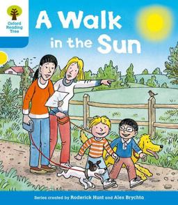 Oxford Reading Tree: Stage 3 More a Decode and Develop a Walk in the Sun