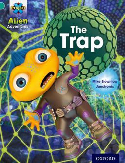 Project X: Alien Adventures: Turquoise: the Trap