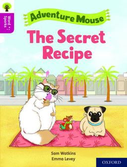 Oxford Reading Tree Word Sparks: Level 10: the Secret Recipe