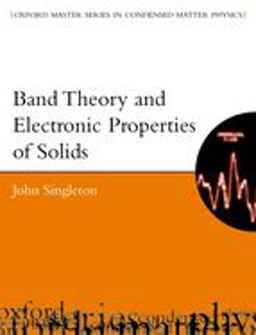 Band Theory and Electronic Properties of Solids  9780198506447 Front Cover