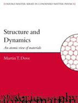 Structure and Dynamics An Atomic View of Materials  9780198506782 Front Cover