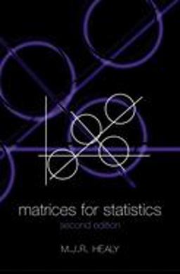 Matrices for Statistics 2nd 9780198507024 Front Cover