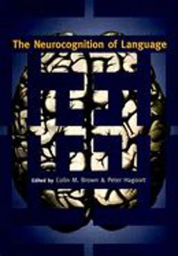 Neurocognition of Language  9780198507932 Front Cover