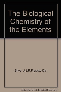 The Biological Chemistry of the Elements The Biological Chemistry of the Elements