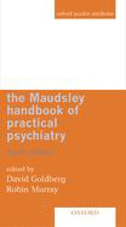 Maudsley Handbook of Practical Psychiatry Maudsley Handbook of Practical Psychiatry