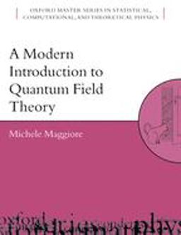 Modern Introduction to Quantum Field Theory  9780198520740 Front Cover