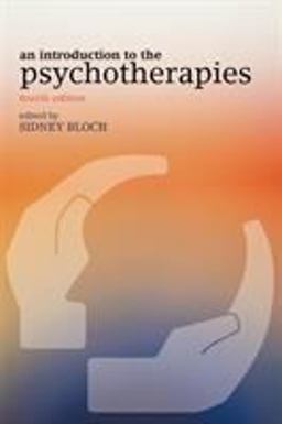 Introduction to the Psychotherapies 4th 9780198520924 Front Cover