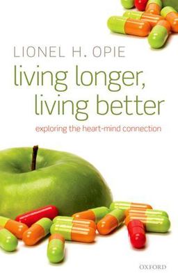 Living Longer The Heart-Mind Connection  9780198525677 Front Cover