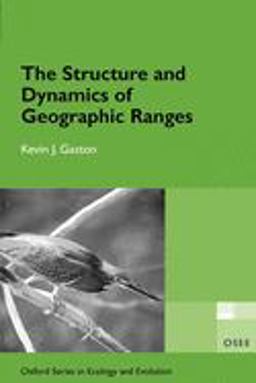 Structure and Dynamics of Geographic Ranges  9780198526414 Front Cover