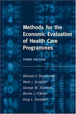 Methods for the Economic Evaluation of Health Care Programmes 3rd 9780198529453 Front Cover