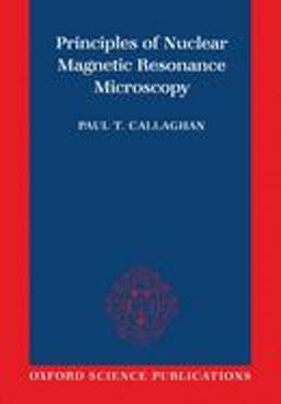 Principles of Nuclear Magnetic Resonance Microscopy