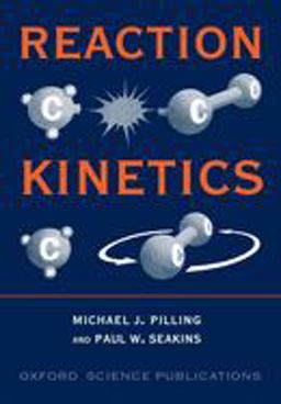 Reaction Kinetics 2nd 9780198555278 Front Cover