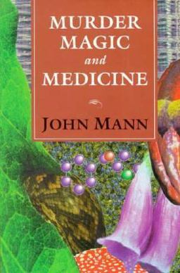 Murder, Magic, and Medicine