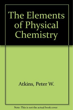 The Elements of Physical Chemistry