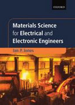 Materials Science for Electrical and Electronic Engineers  9780198562948 Front Cover