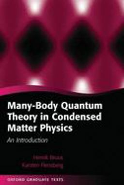 Many-Body Quantum Theory in Condensed Matter Physics An Introduction  9780198566335 Front Cover