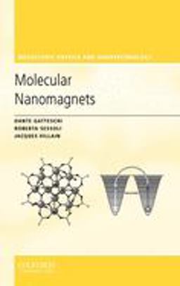 Molecular Nanomagnets  9780198567530 Front Cover