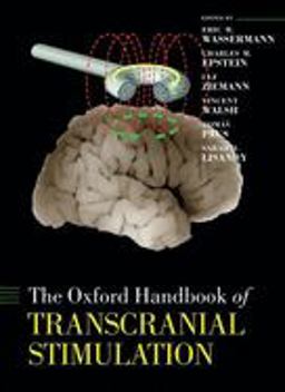 Oxford Handbook of Transcranial Stimulation  9780198568926 Front Cover