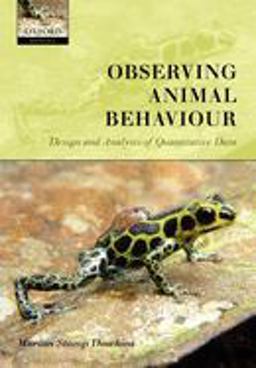 Observing Animal Behaviour Design and Analysis of Quantitive Controls  9780198569367 Front Cover