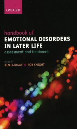 Handbook of Emotional Disorders in Later Life Assessment and Treatment  9780198569459 Front Cover