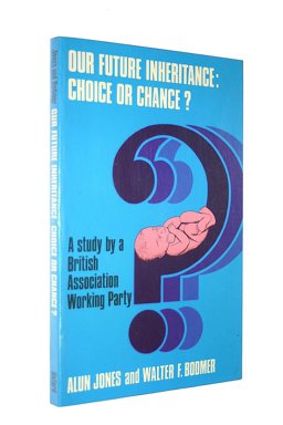 Our Future Inheritance, Choice or Chance?