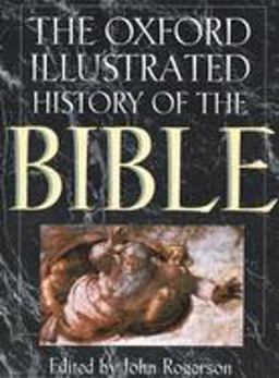 Oxford Illustrated History of the Bible  9780198601180 Front Cover