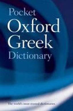 Pocket Oxford Greek Dictionary 2nd 9780198603276 Front Cover