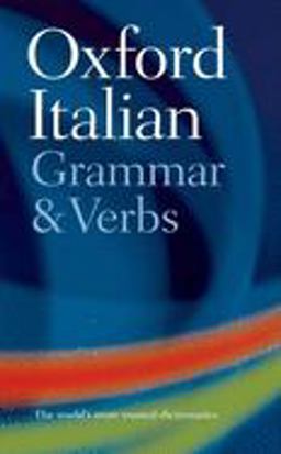 Oxford Italian Grammar and Verbs  9780198603818 Front Cover