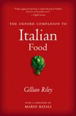 Oxford Companion to Italian Food  9780198606178 Front Cover
