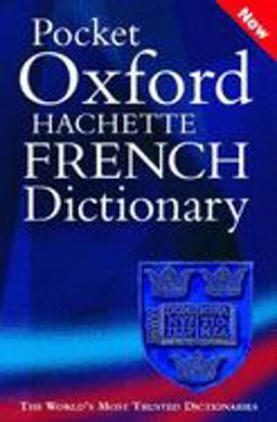 Pocket Oxford Hachette French Dictionary 2nd 9780198607045 Front Cover