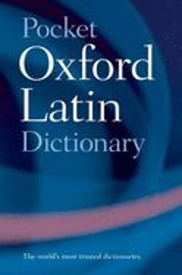 Pocket Oxford Latin Dictionary 3rd 9780198610052 Front Cover