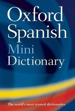 Oxford Spanish Minidictionary 3rd 9780198610434 Front Cover