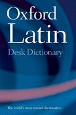 Oxford Latin Desk Dictionary  9780198610700 Front Cover