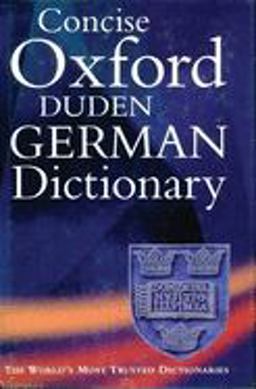 Concise Oxford-Duden German Dictionary 2nd 9780198642305 Front Cover