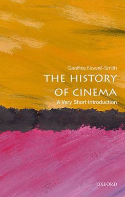 History of Cinema A Very Short Introduction  9780198701774 Front Cover