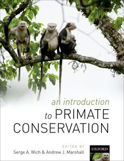 An Introduction to Primate Conservation:  9780198703396 Front Cover