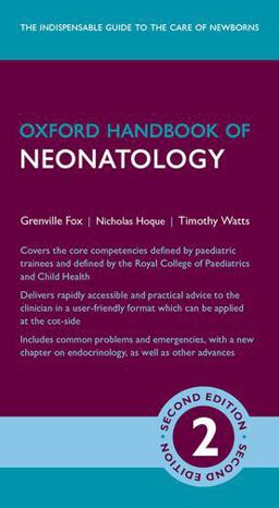 Oxford Handbook of Neonatology 2nd 9780198703952 Front Cover