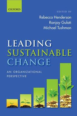 Leading Sustainable Change: An Organizational Perspective  9780198704072 Front Cover