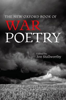 New Oxford Book of War Poetry 2nd 9780198704478 Front Cover