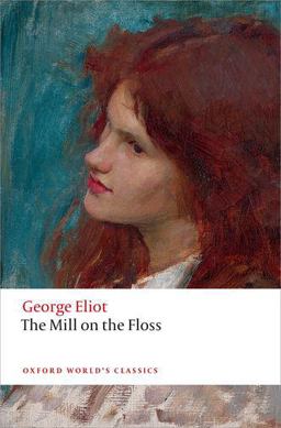 The Mill on the Floss: 3rd 9780198707530 Front Cover