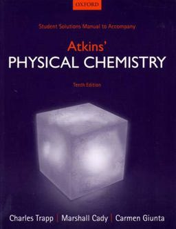 Student Solutions Manual to Accompany Atkins' Physical Chemistry 10th 9780198708001 Front Cover